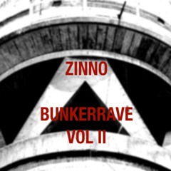 ZINNO-Bunkerrave Vol.2