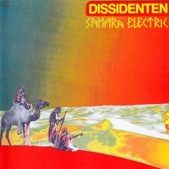 فرقة لمشاهب & Dissidenten - Sahara Elektrik - 1989