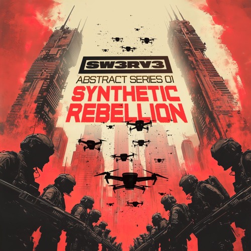 Abstract Series _01 (Sw3rv3) 'Synthetic Rebellion'