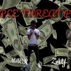 Triple Threat pt2 ( ft. TB x MACK )