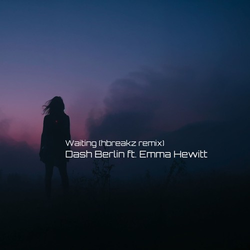洋楽 Dash Berlin ft Emma Hewitt - Waiting 12\" Stream Dash Berlin Feat Emma Hewitt - Waiting (DJ Safiter
