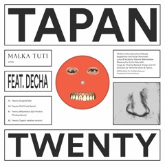 TAPAN Feat. Decha - Twenty (Rebolledo's Twenty Twenty One Positive Thinking Remix) )
