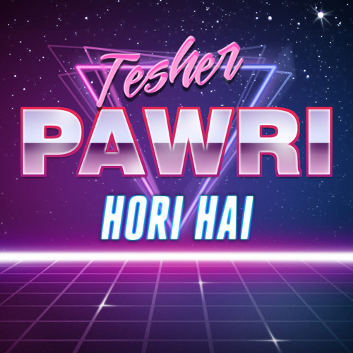 Pawri Hori Hai