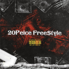 “20pieces” FREE$TYLE ft TopJefe