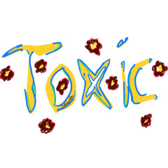 Toxic