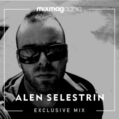 Exclusive Mix: Alen Selestrin