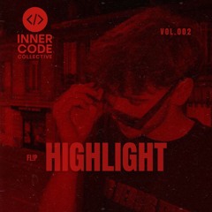 ARTIST HIGHLIGHT / GUESTMIX - FL!P [ICC002]
