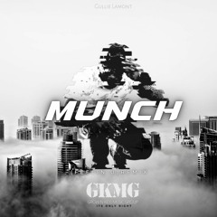 GULLIE└AMONT x Ice Spice - "Munch" (Feelin’ U) (Remix Audio)
