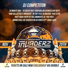 WINNING ENTRY: Breakout - "DNB COLLECTIVE X INVADERZ" DJ Competition Entry
