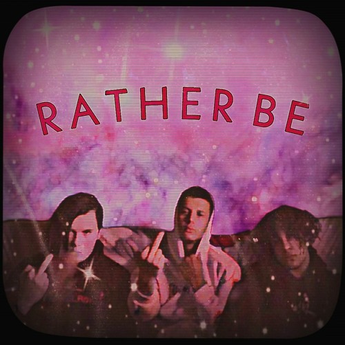 RATHER BE (feat longlivelunatic & Maxy) prod. rollie