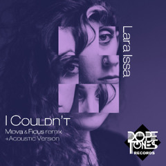 PREMIERE: Lara Issa - I Couldn't (Ficus Remix) [Dope Tones Records]