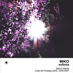 eufonia #007 w/ Miko live on Rough Radio - 17/07/2025