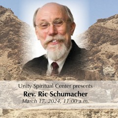 Rev. Ric Schumacher, "The Pot of Gold at the End of the Rainbow, Sunday, March 17, 2024