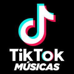 TikTok Brasil 2023 🔥 Tik Tok Músicas