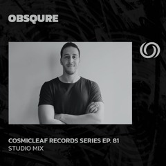 OBSQURE | Cosmicleaf Records Series Ep. 81 | 10/09/2024