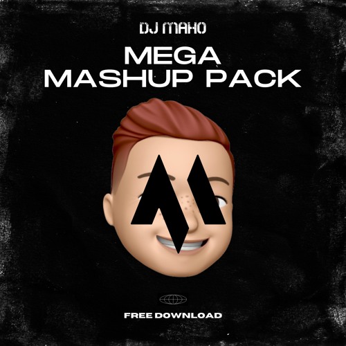 Mega-Mashup-Pack (FREE DOWNLOAD