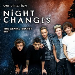 One Direction - Night Changes ( The Xenial Secret Edit )