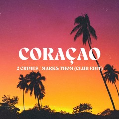 Sabor feat. Jaqueline - Coracao (2Crimes; Mark&Thom Remix)