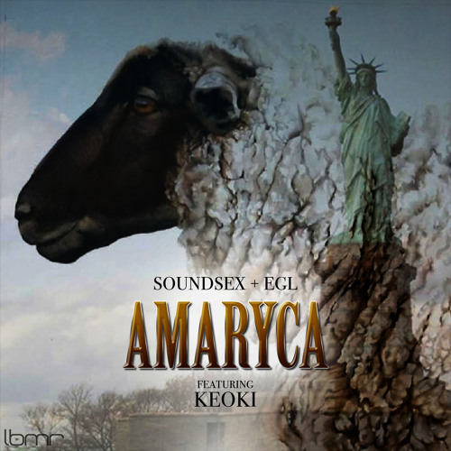 SoundSex, EGL - AMARYca (Feat. Keoki)