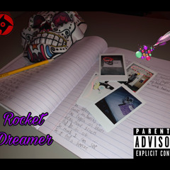 Rocket Dreamer (Prod. Ricky hernandez)