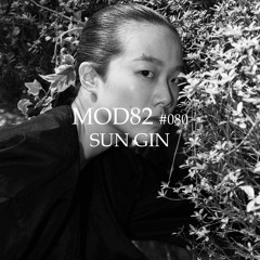 MOD82 Series #080 - SUN GIN