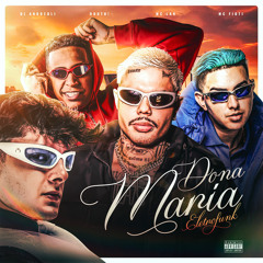 Dona Maria (Eletrofunk) [feat. MC Lan]