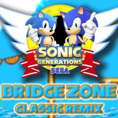 Bridge Zone Classic - Sonic Generations Remix