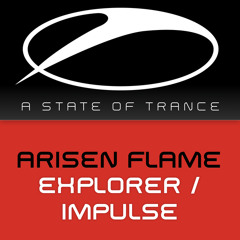 Arisen Flame - Explorer (Original Mix)