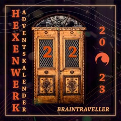 Hexenwerk Adventskalender 2023 - Braintraveller