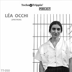 TechnoTrippin' Podcast 050 - LÉA OCCHI