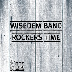 Wisedem Band - Rockers Time