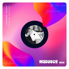 Fronzena Harris • Lovetime Guarantee (Madysco Re-Loved)