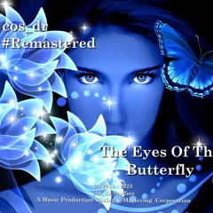 The Eyes Of The Butterfly REMASTERED
