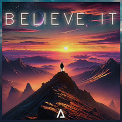 Believe It (Radio Edit)