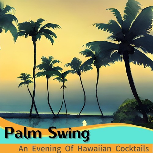 Stream Sunset Sky by Palm Swing | Listen online for free on SoundCloud