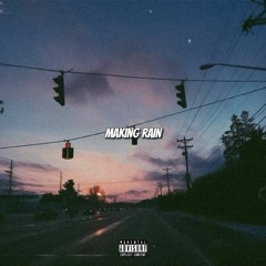Making Rain (Ft. Liz Lyrics)