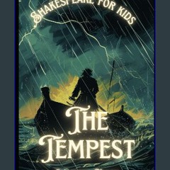 [PDF] ⚡ The Tempest | Shakespeare for kids: Shakespeare in a language kids will understand and lov