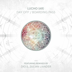 Lucho (AR) - Day Off (Julian Liander Remix)