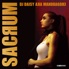 DJ Daisy - Sacrum (Promo Remix)