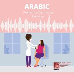 Arabic - Pregnancy Vaccination Explainer