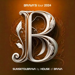 SUNSETDUBRAVA by HOUSE of BRAVA 12h ☀️ BRAVA'S tour 2024