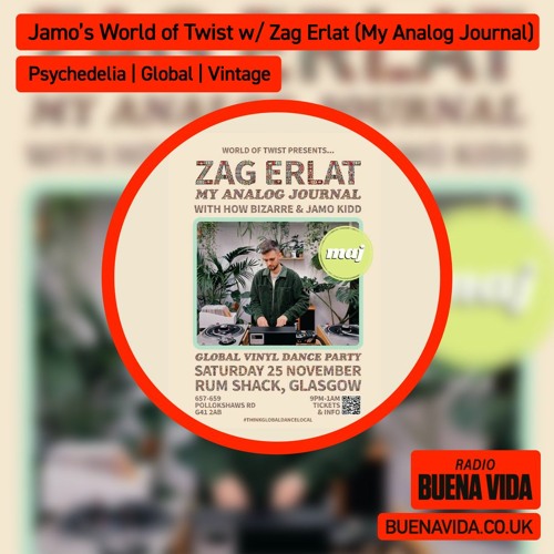 Stream Jamo's World of Twist w/ Zag Erlat (My Analog Journal) - Radio Buena  Vida 25.11.23 by Radio Buena Vida | Listen online for free on SoundCloud