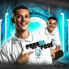 MEGA - PARA DE POSE ( DJ Paulo SC )