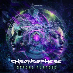 Chronosphere - Strong Purpose | OUT NOW on Digital Om!