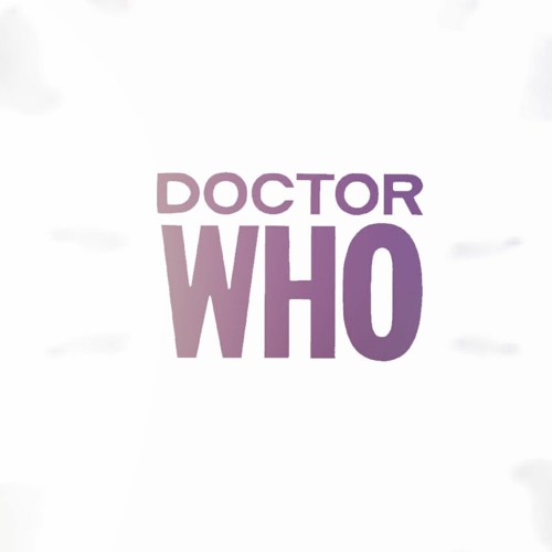 Stream Doctor Who Theme | Reconfigured by FlimsyMcGee | Listen