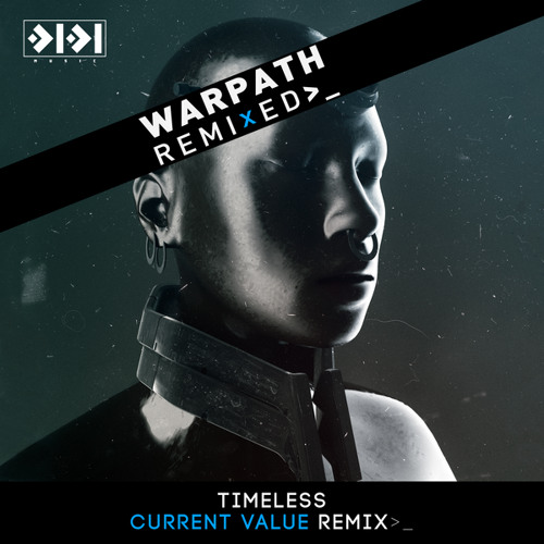 Timeless (Current Value Remix)