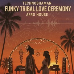 TechnoShaman // Funky Tribal Love Ceremony ❤️‍🔥Chreasalie❤️‍🔥