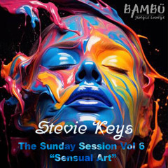 Sunday Session Vol 6 'Sensual Art'