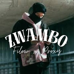 Filow x Proxy - Zwambo