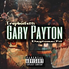 Gary Payton ReMix Ft. Daytona jhit
